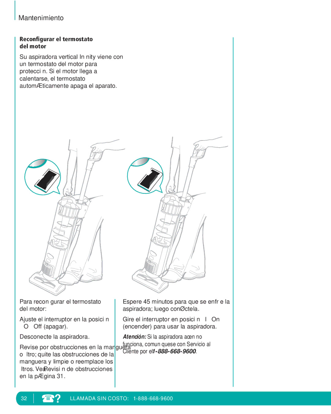 Infinity NV22T, NV22P, NV22C manual Reconﬁgurar el termostato del motor, Para reconﬁgurar el termostato del motor 