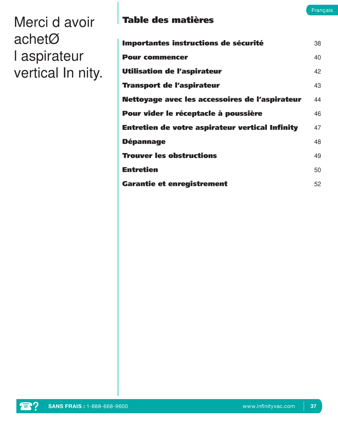 Infinity NV22T, NV22P, NV22C manual Merci d’avoir acheté l’aspirateur vertical Inﬁnity 