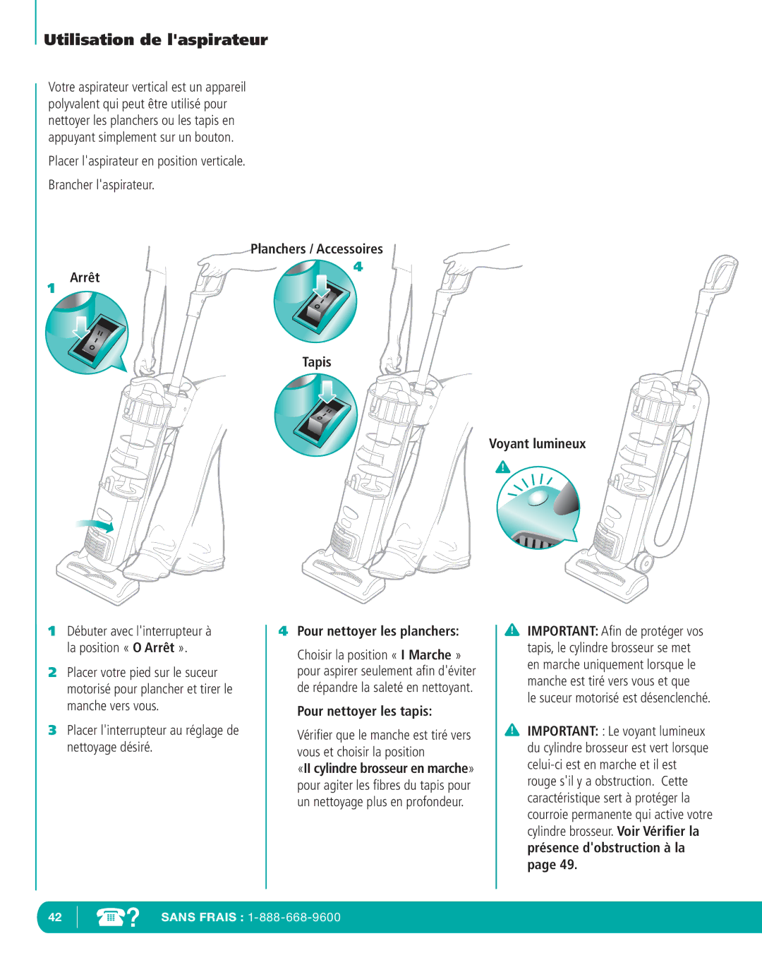 Infinity NV22P Utilisation de laspirateur, Arrêt, Planchers / Accessoires Tapis, Pour nettoyer les tapis, Voyant lumineux 