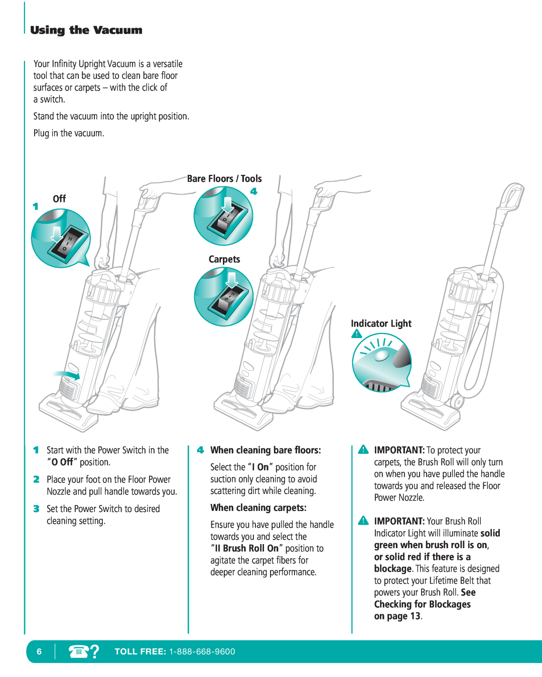 Infinity NV22 a switch, Stand the vacuum into the upright position, Plug in the vacuum, Bare Floors / Tools, Toll Free 