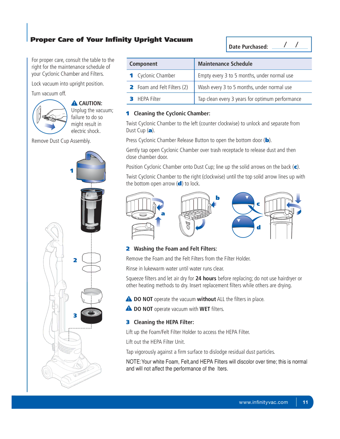 Infinity NV29 Date Purchased, Component Maintenance Schedule Cyclonic Chamber, Hepa Filter, Cleaning the Cyclonic Chamber 