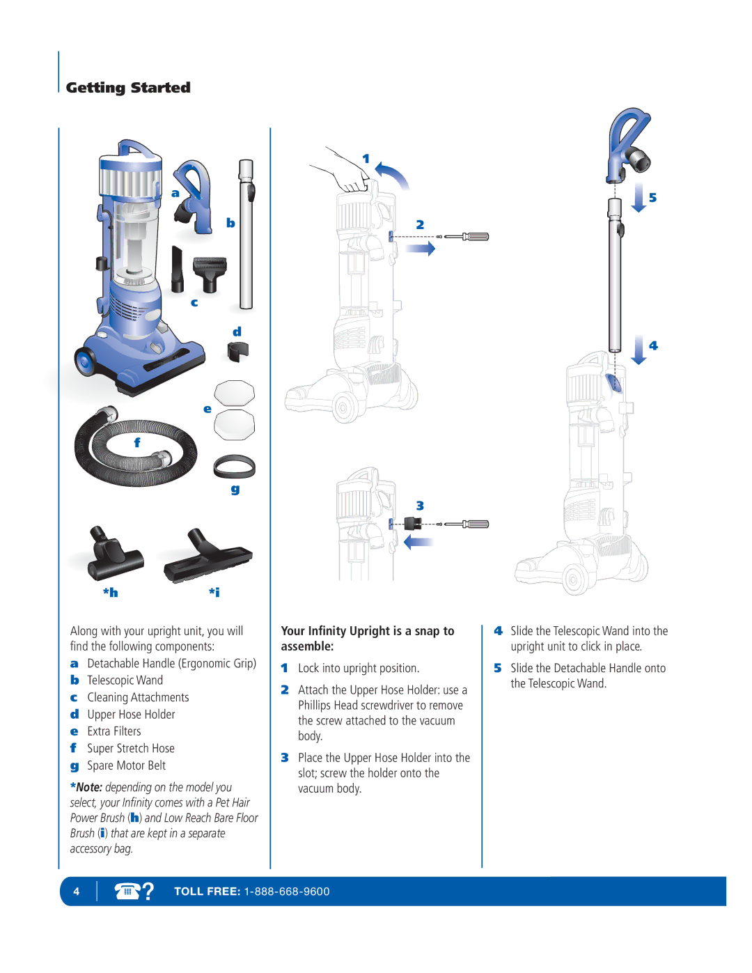 Infinity NV29 manual Your Inﬁnity Upright is a snap to assemble, Lock into upright position 