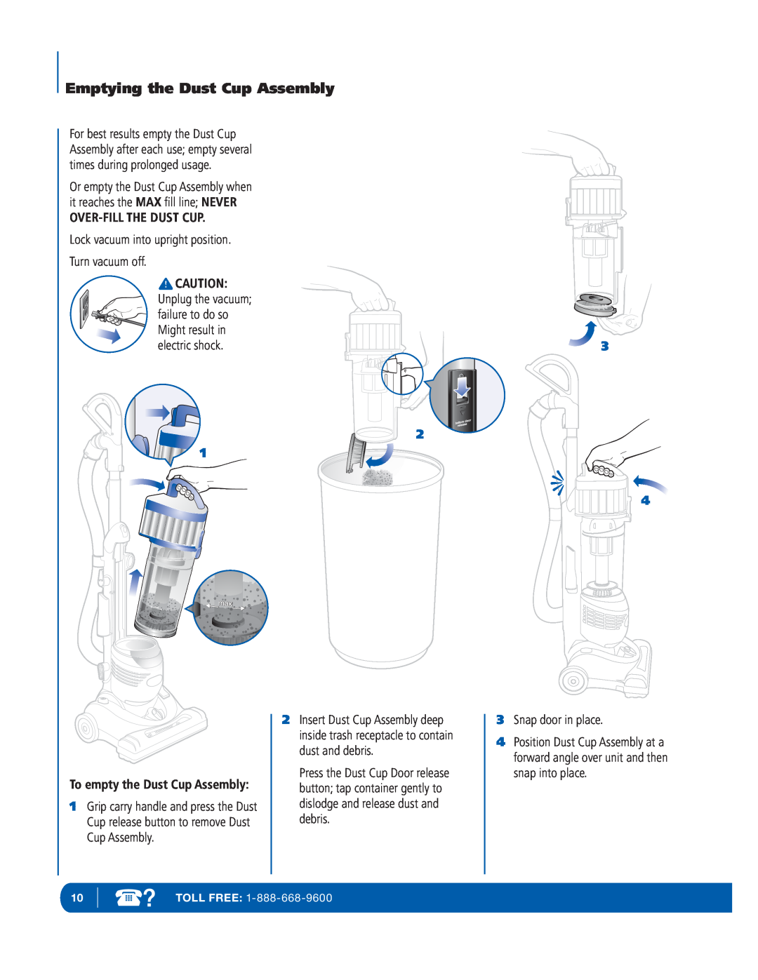 Infinity NV29 manual Over-Fillthe Dust Cup, Lock vacuum into upright position Turn vacuum off, 3Snap door in place 
