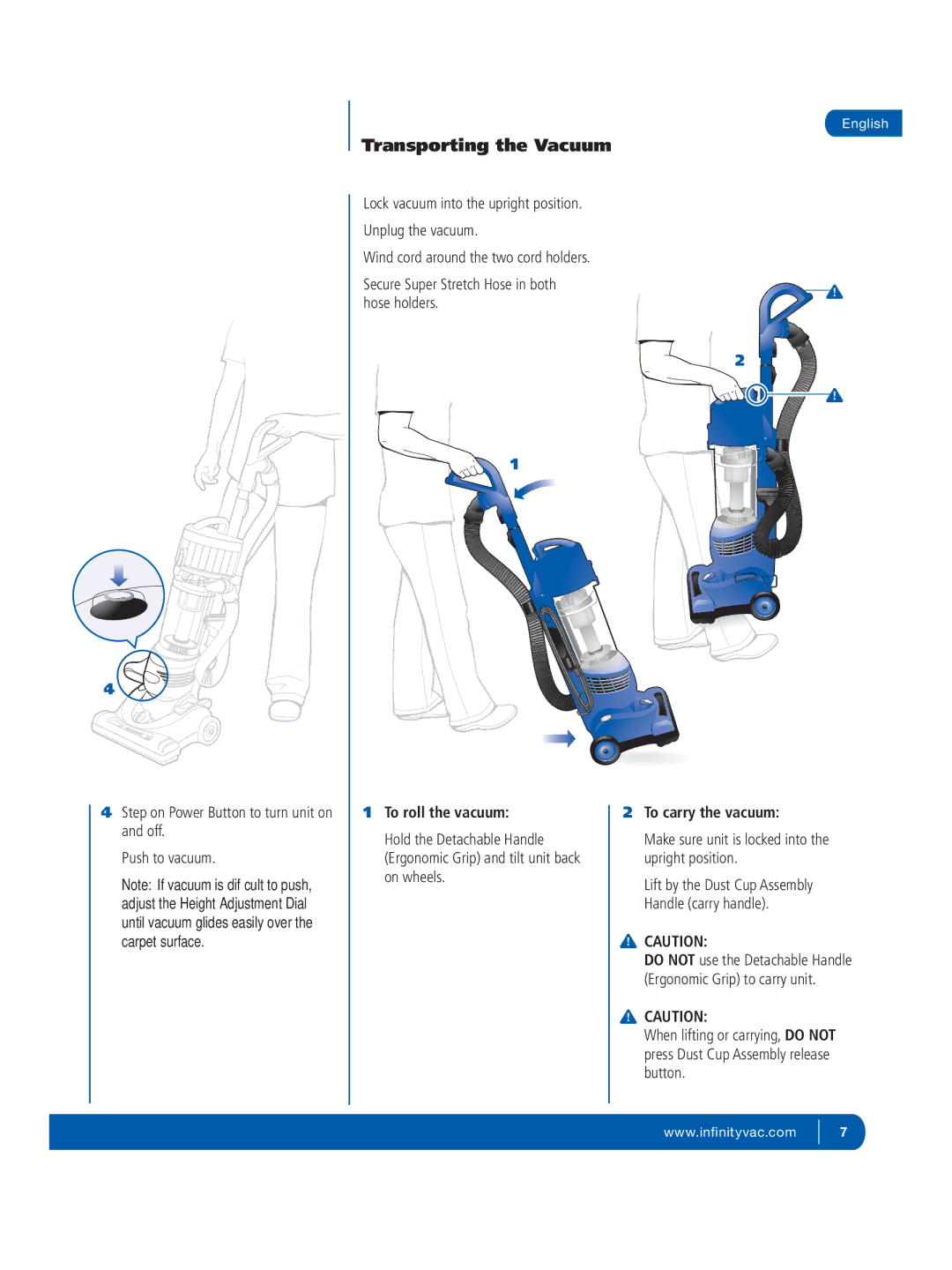 Infinity NV28, NV31K, NV31CK To roll the vacuum, To carry the vacuum, Make sure unit is locked into the upright position 