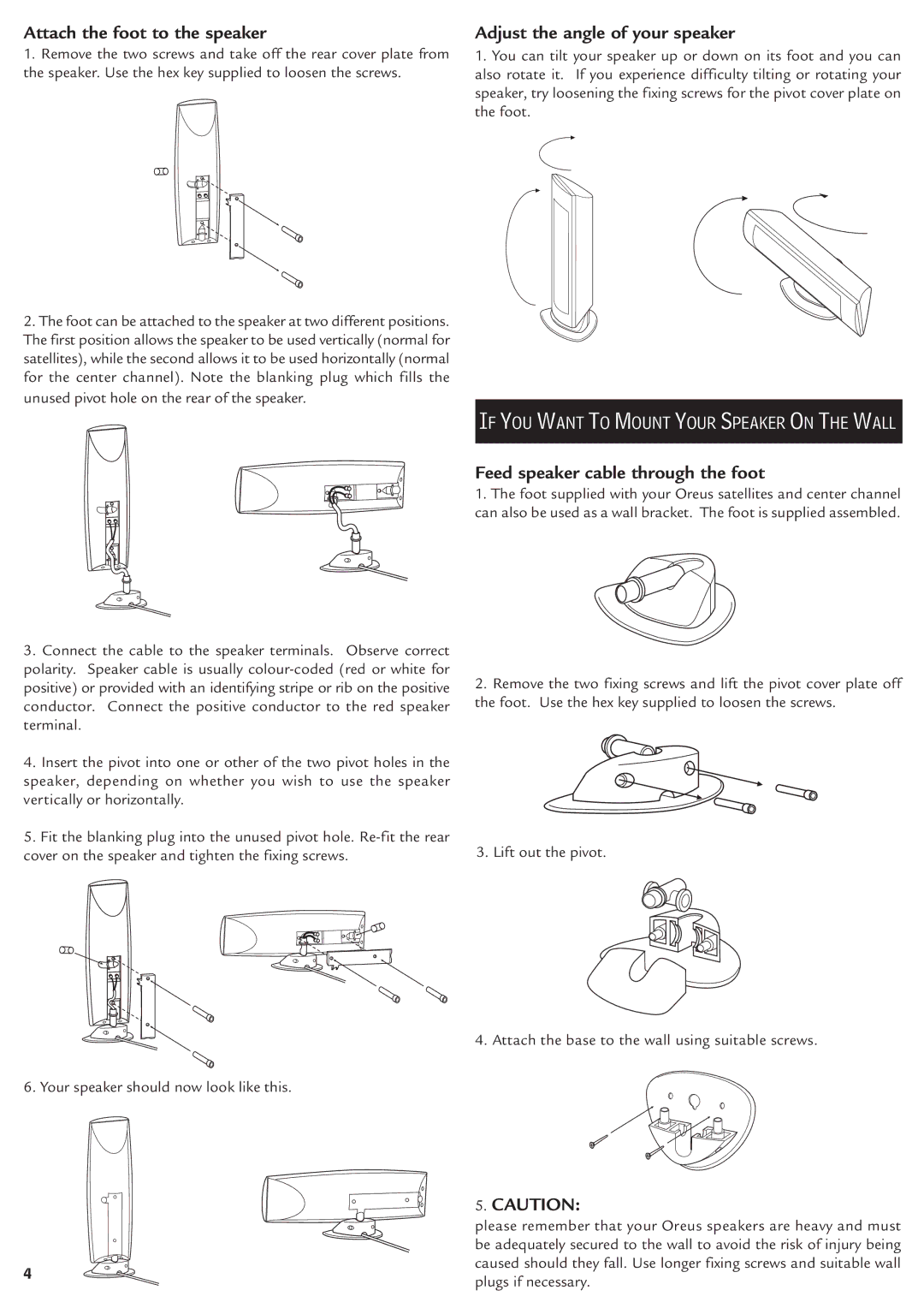 Infinity Oreus HCS manual Attach the foot to the speaker, Adjust the angle of your speaker 