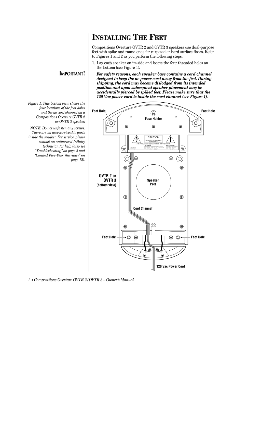 Infinity OVTR 2, OVTR 3 owner manual Installing the Feet, Foot Hole 