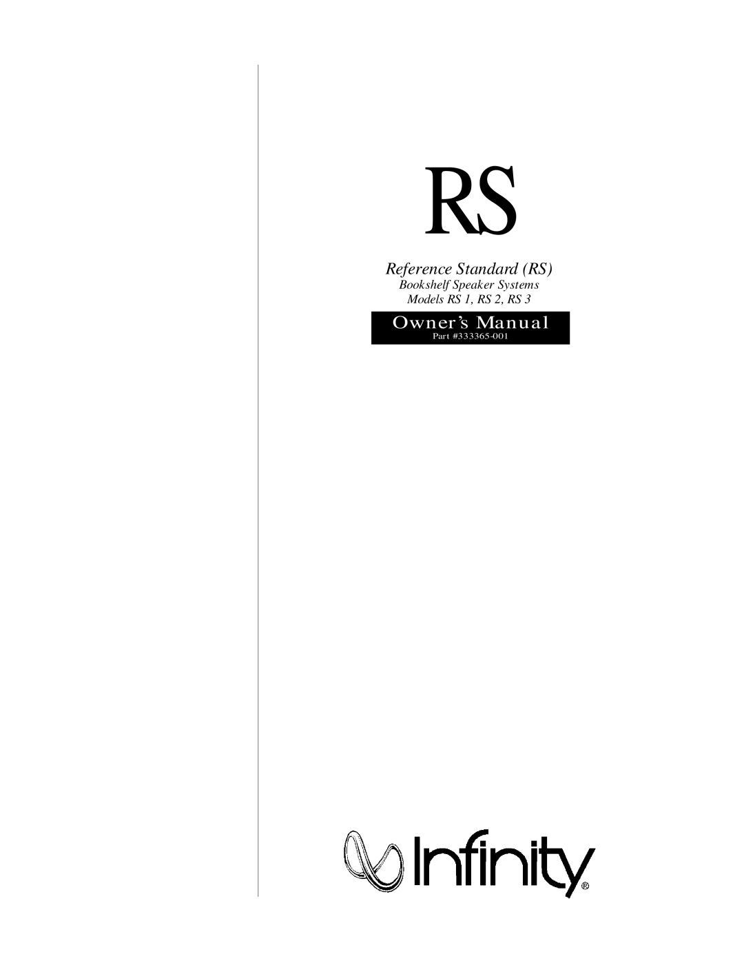 Infinity RS 2, RS 3, RS 1 owner manual Reference Standard RS 