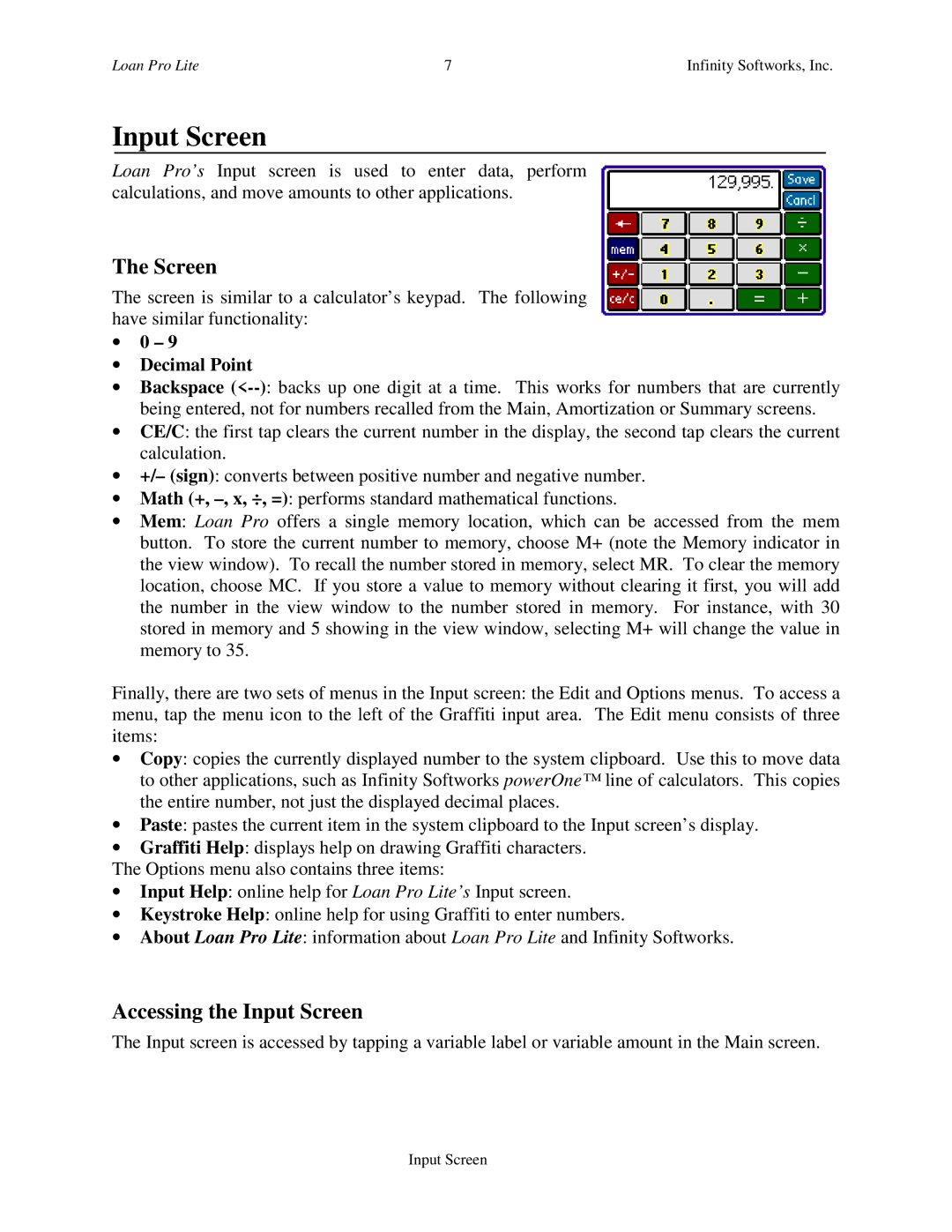 Infinity Softworks Palm Computing Platform manual Accessing the Input Screen 