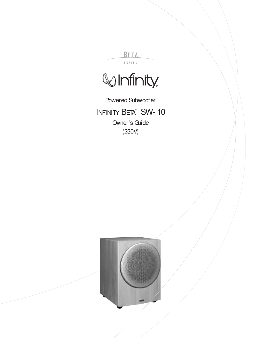 Infinity manual INFINITY BETA SW-10, Powered Subwoofer, Owner’s Guide 
