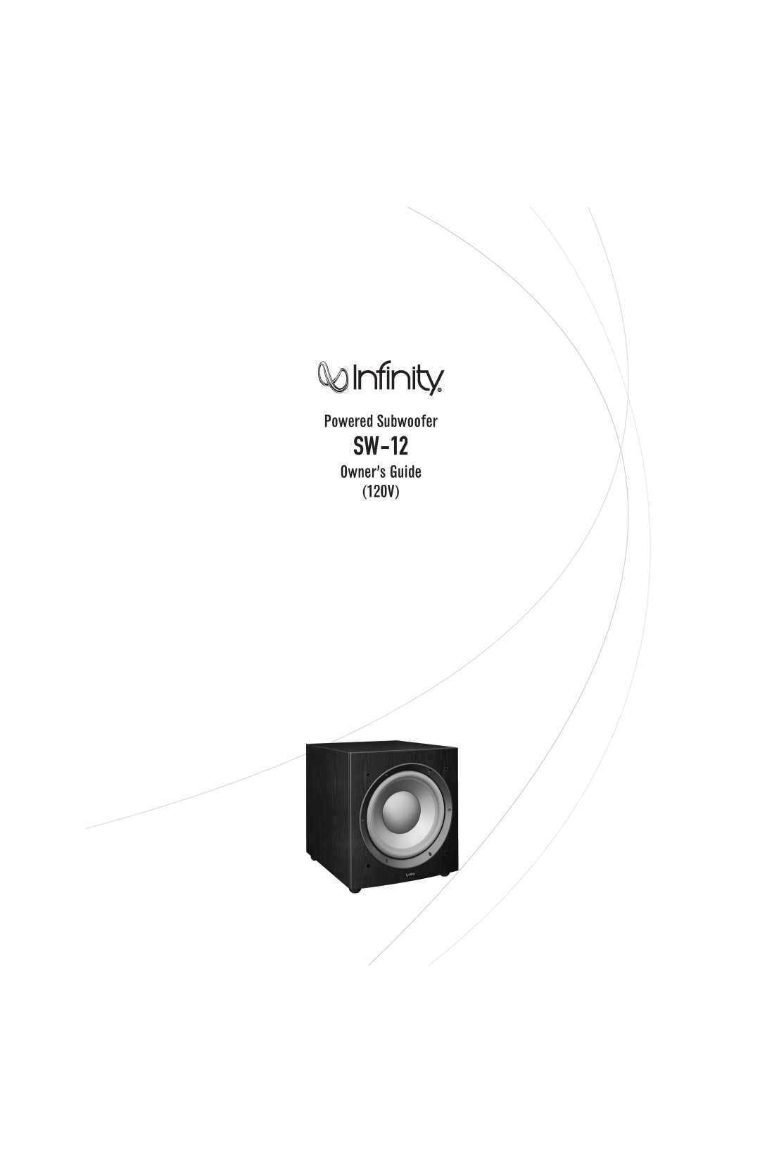 Infinity SW-12 manual Powered Subwoofer, Owner’s Guide 120V 