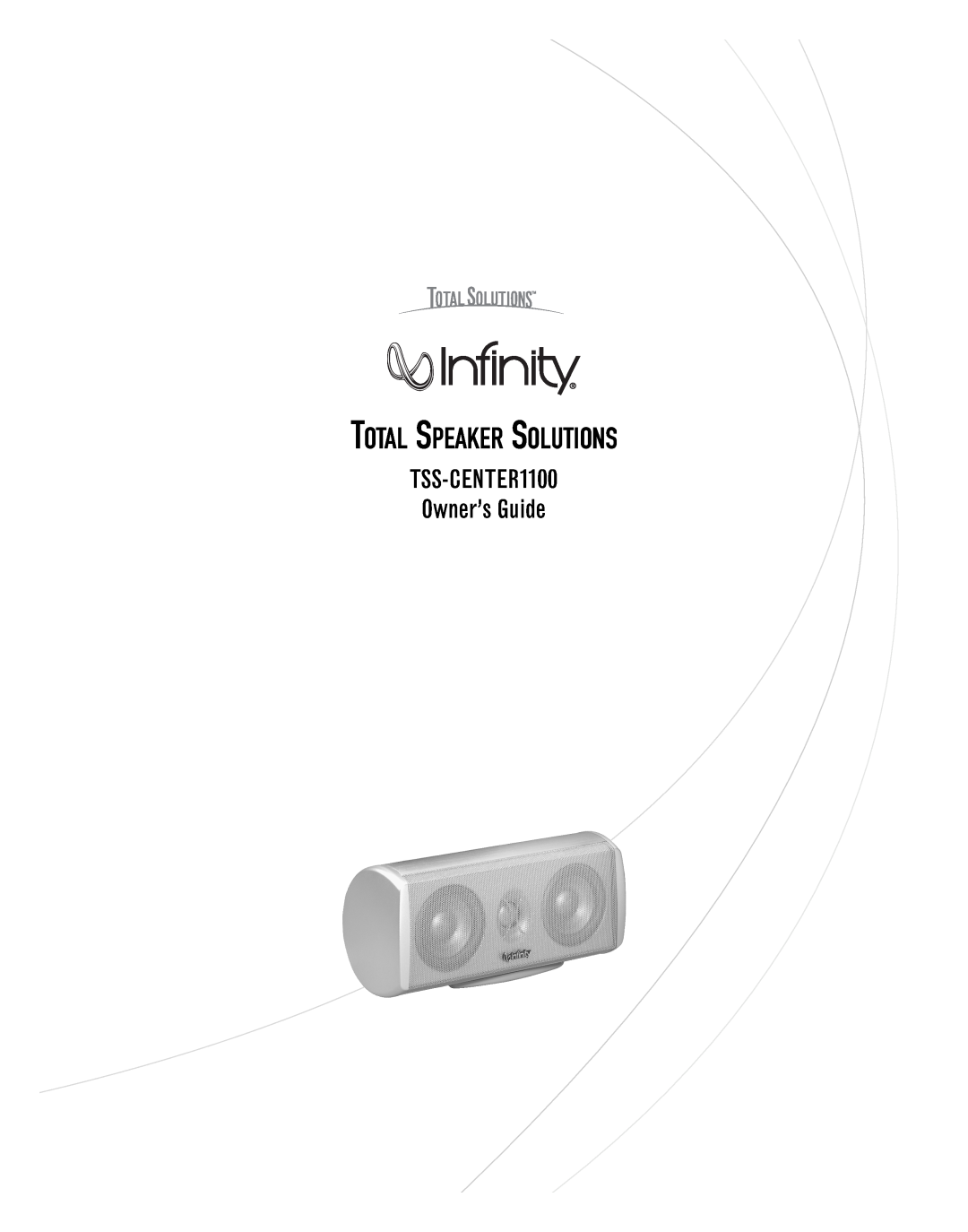 Infinity manual Total Speaker Solutions, TSS-CENTER1100 Owner’s Guide, TSS-4000 