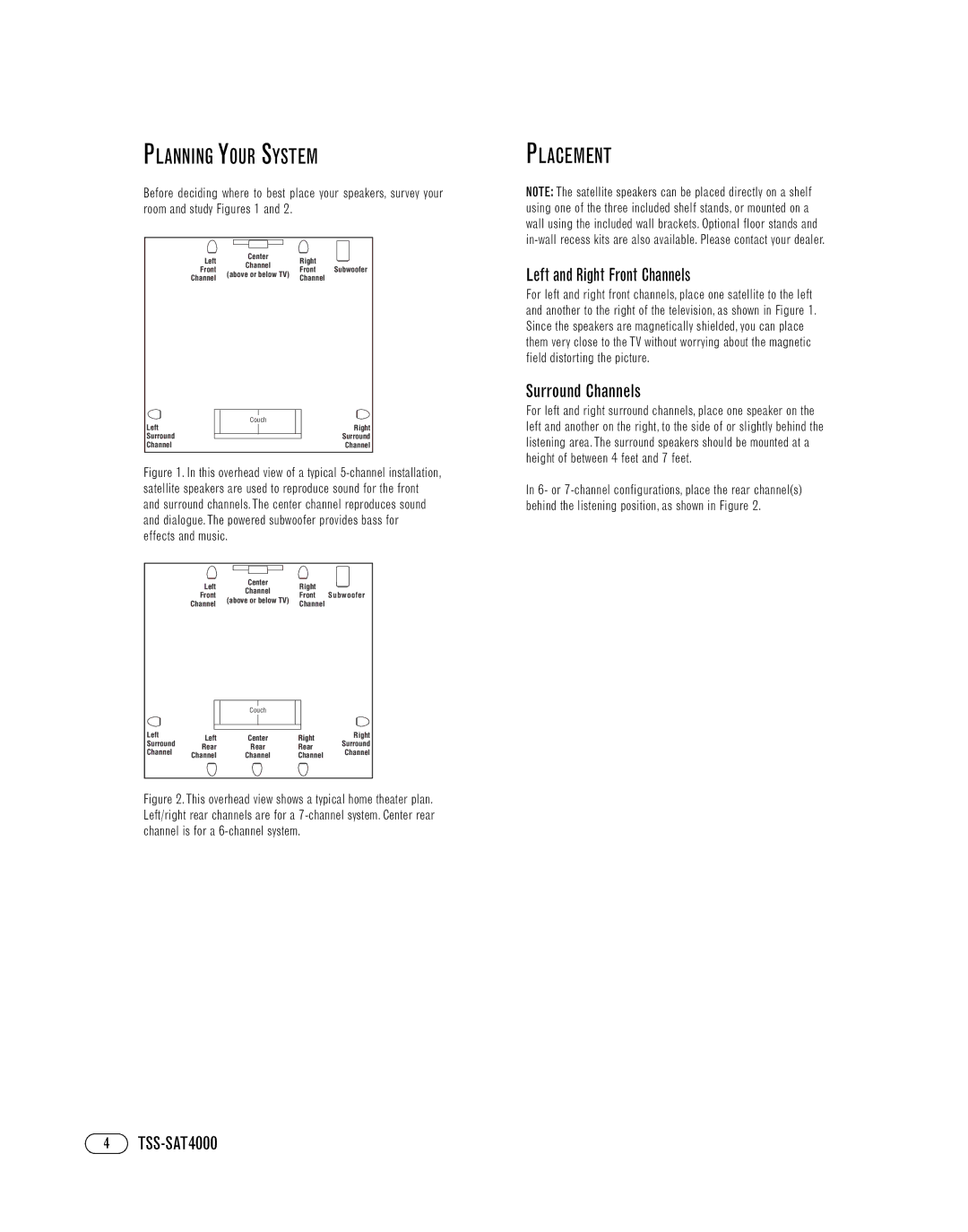 Infinity TSS-SAT4000 manual Planning Your System, Placement, Left and Right Front Channels, Surround Channels 