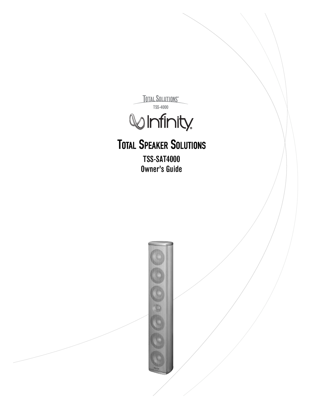 Infinity manual Total Speaker Solutions, TSS-SAT4000 Owner’s Guide, TSS-4000 