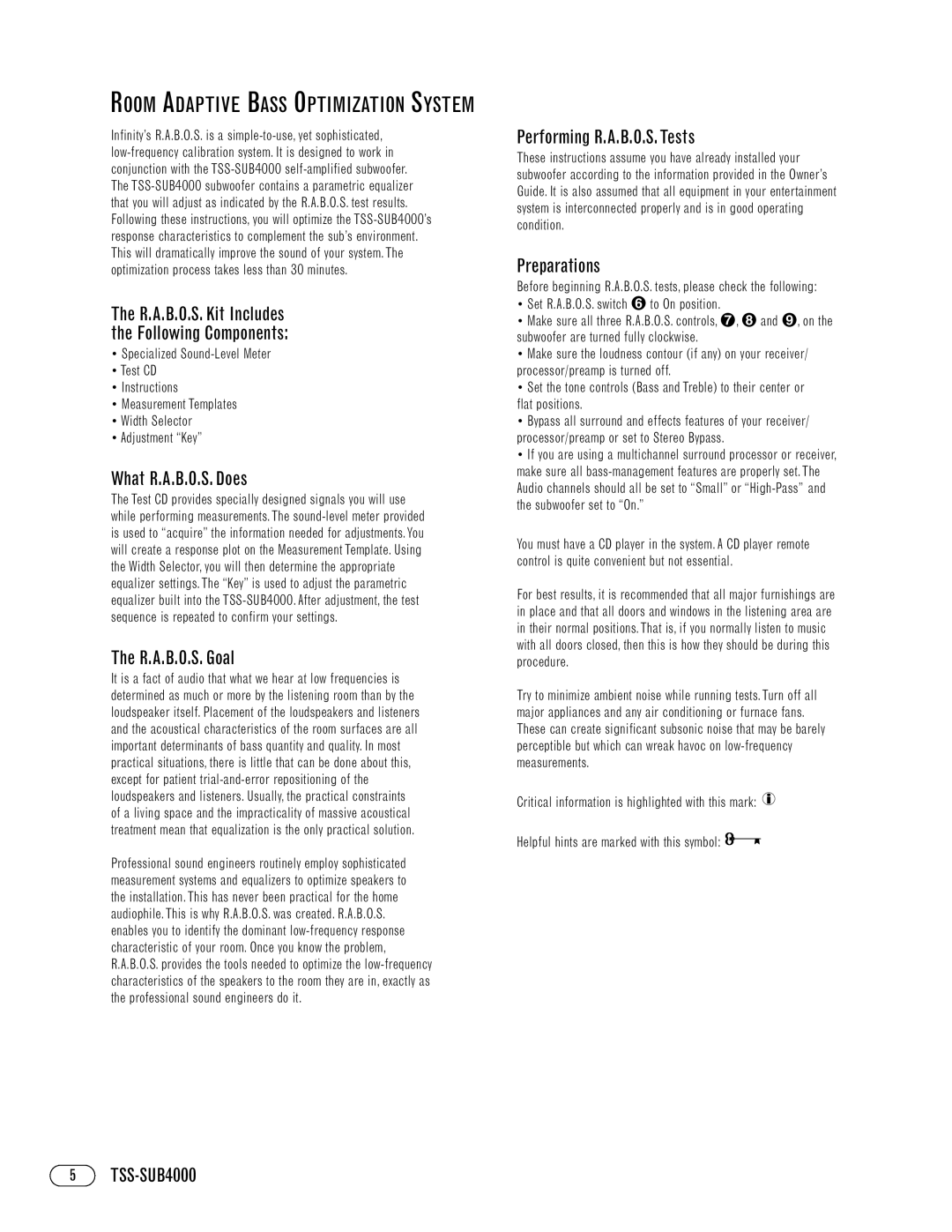 Infinity TSS-SUB4000 R.A.B.O.S. Kit Includes Following Components, What R.A.B.O.S. Does, R.A.B.O.S. Goal, Preparations 