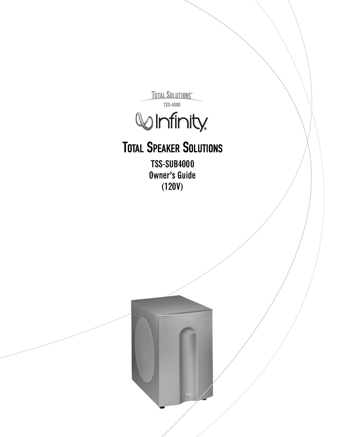 Infinity manual Total Speaker Solutions, TSS-SUB4000Owner’s Guide, TSS-4000 