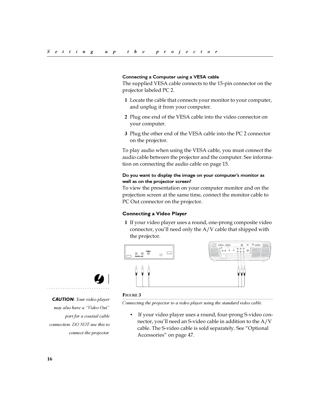 InFocus 630 manual Rqwkhsurmhfwru, Connecting a Video Player, Wkhsurmhfwru, Connecting a Computer using a Vesa cable 