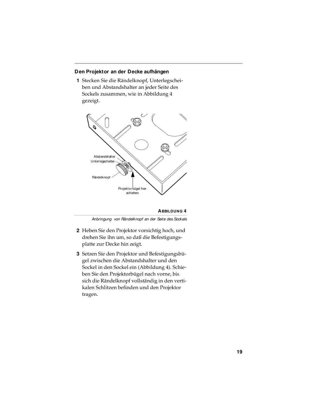 InFocus 740 manual Den Projektor an der Decke aufhängen 