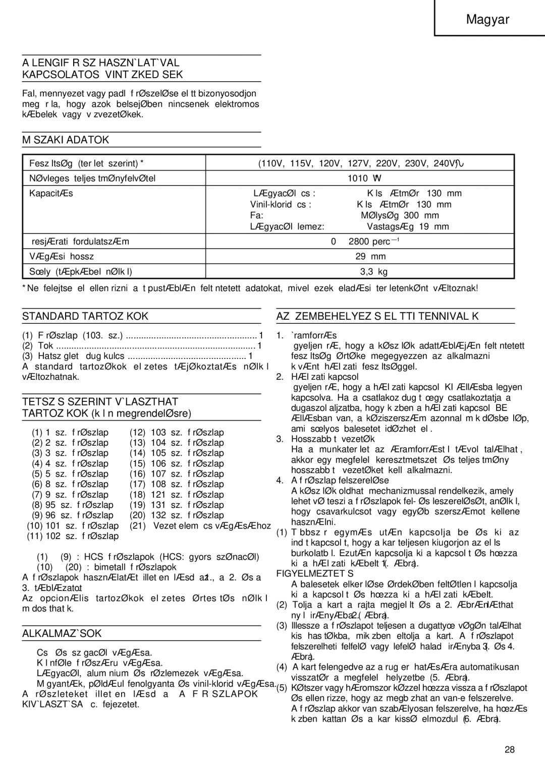 InFocus CR 13V Lengifűrész Használatával Kapcsolatos Óvintézkedések, Műszaki Adatok, Standard Tartozékok, Alkalmazások 