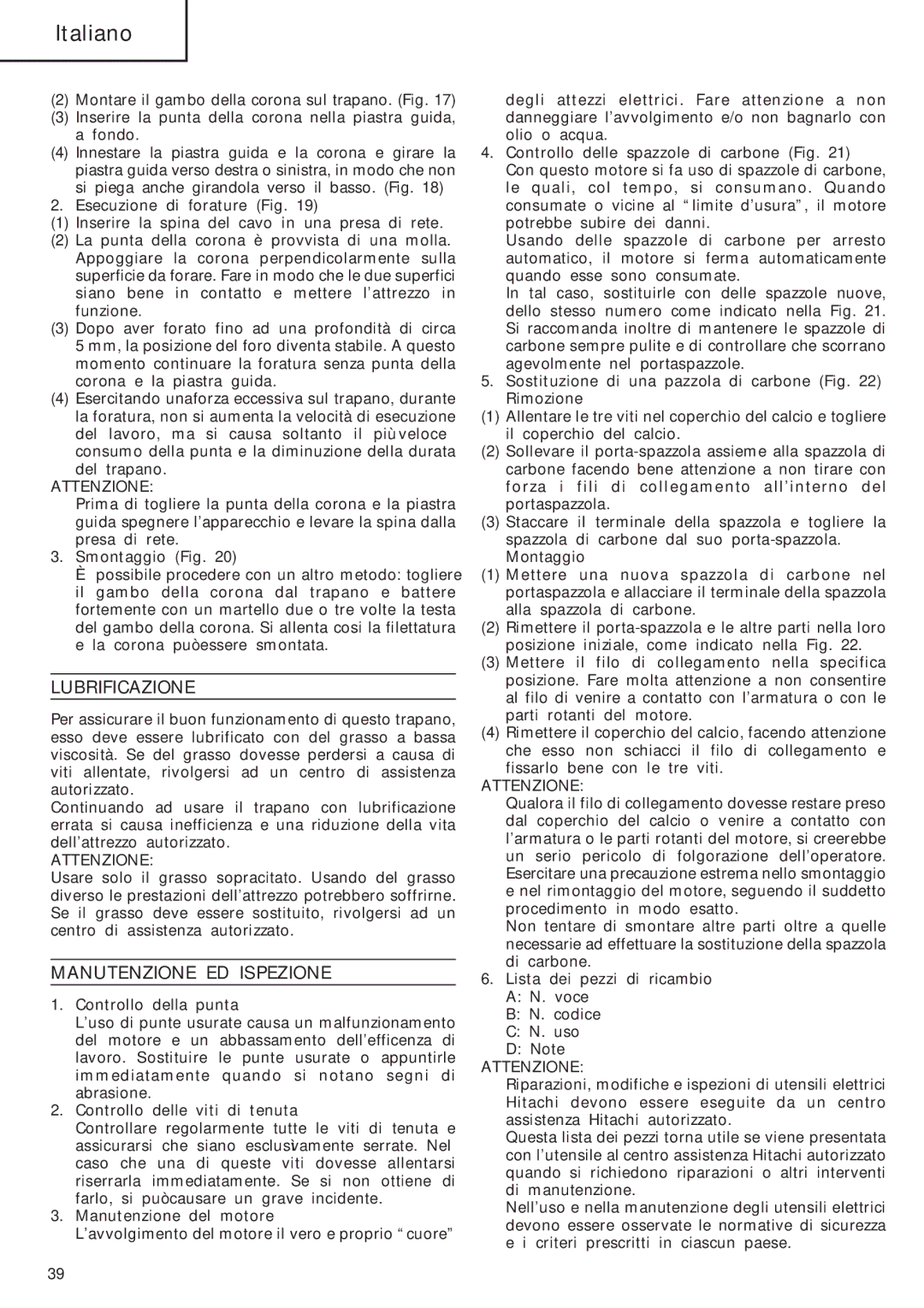 InFocus DH 24PC manual Lubrificazione, Manutenzione ED Ispezione 