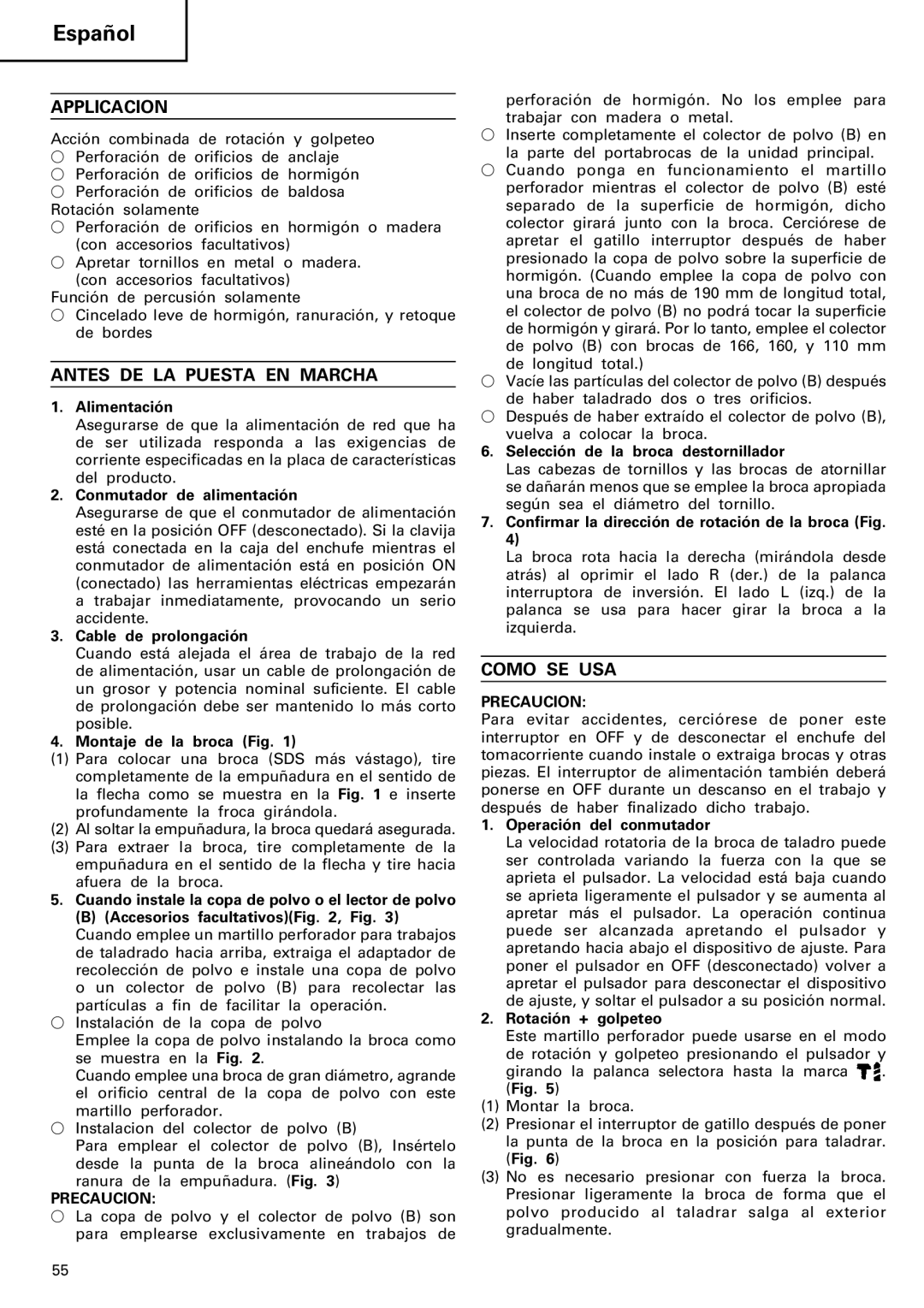 InFocus DH 24PC manual Applicacion, Antes DE LA Puesta EN Marcha, Como SE USA, Precaucion 