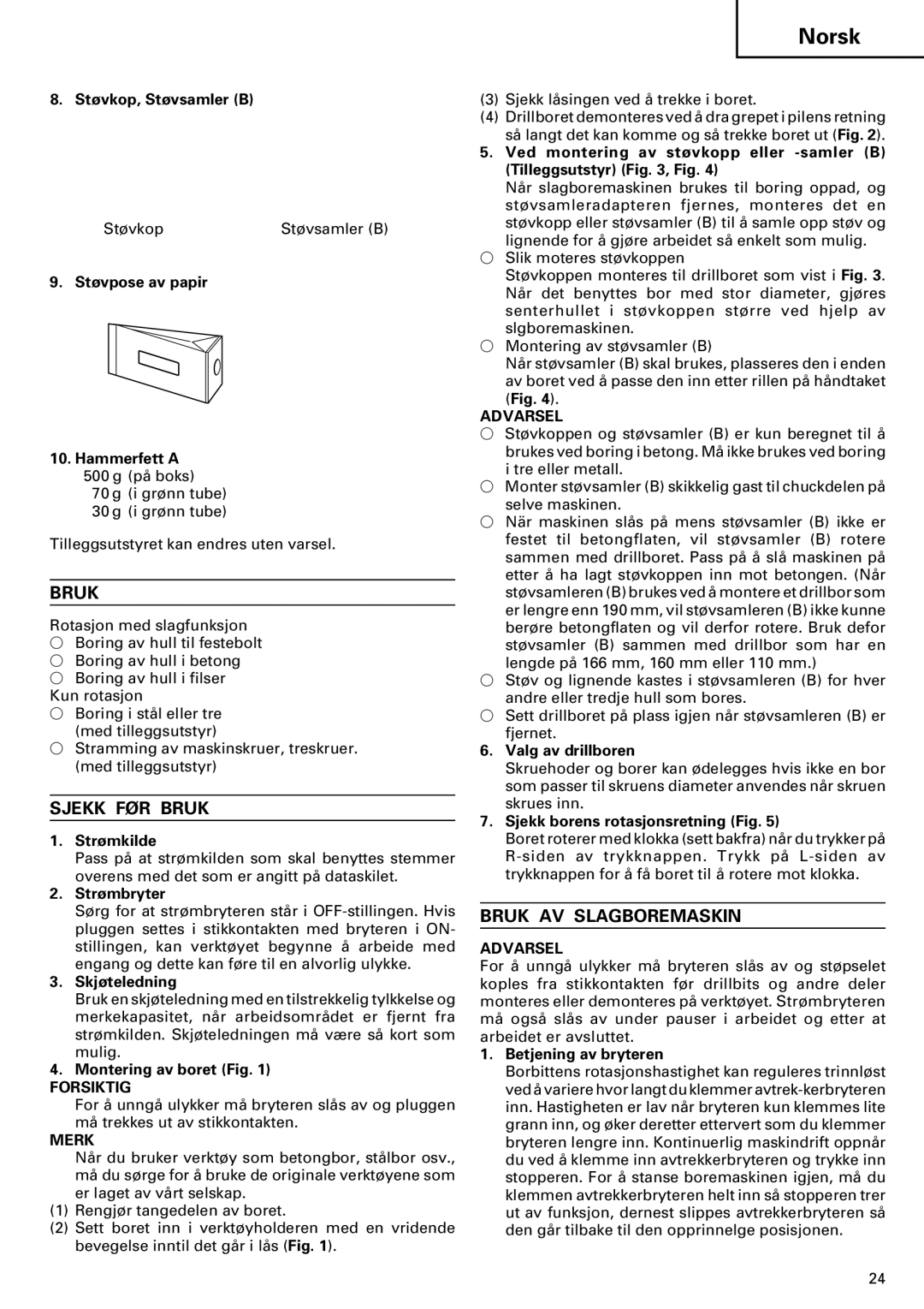 InFocus DH 24PD2 manual Sjekk FØR Bruk, Bruk AV Slagboremaskin, Forsiktig, Merk 