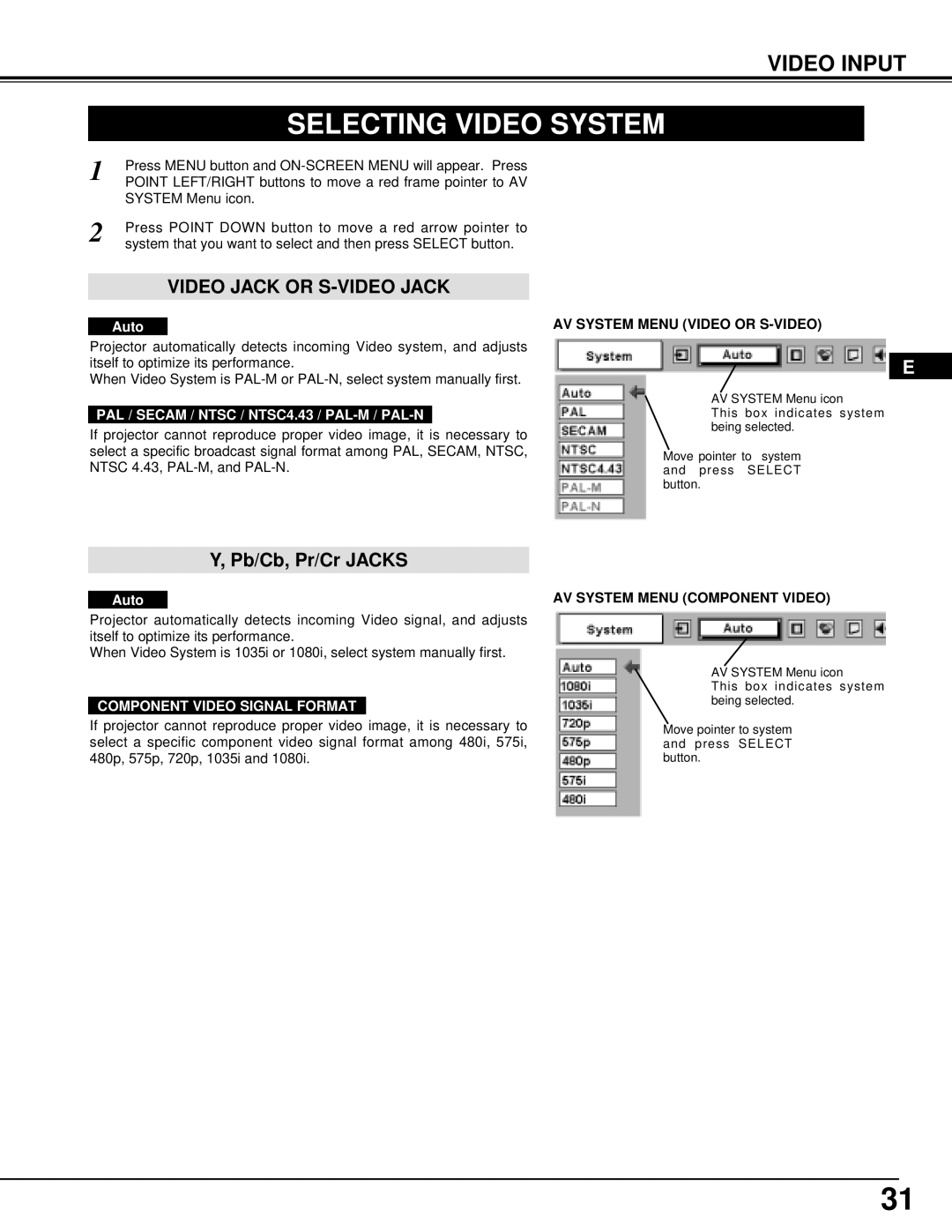 InFocus DP9295 manual Selecting Video System, Video Input, PAL / Secam / Ntsc / NTSC4.43 / PAL-M / PAL-N 