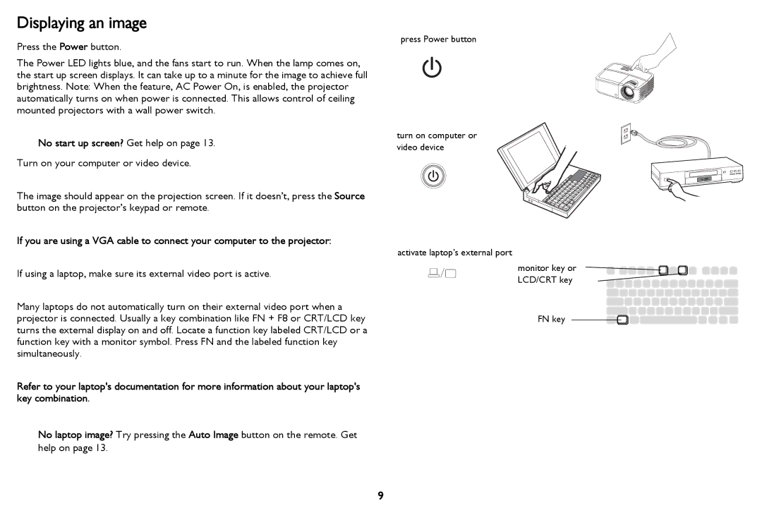 InFocus IN118HDSTa, IN116a, IN114STa, IN112aT, IN114aT, IN118HDa manual Displaying an image, No start up screen? Get help on 