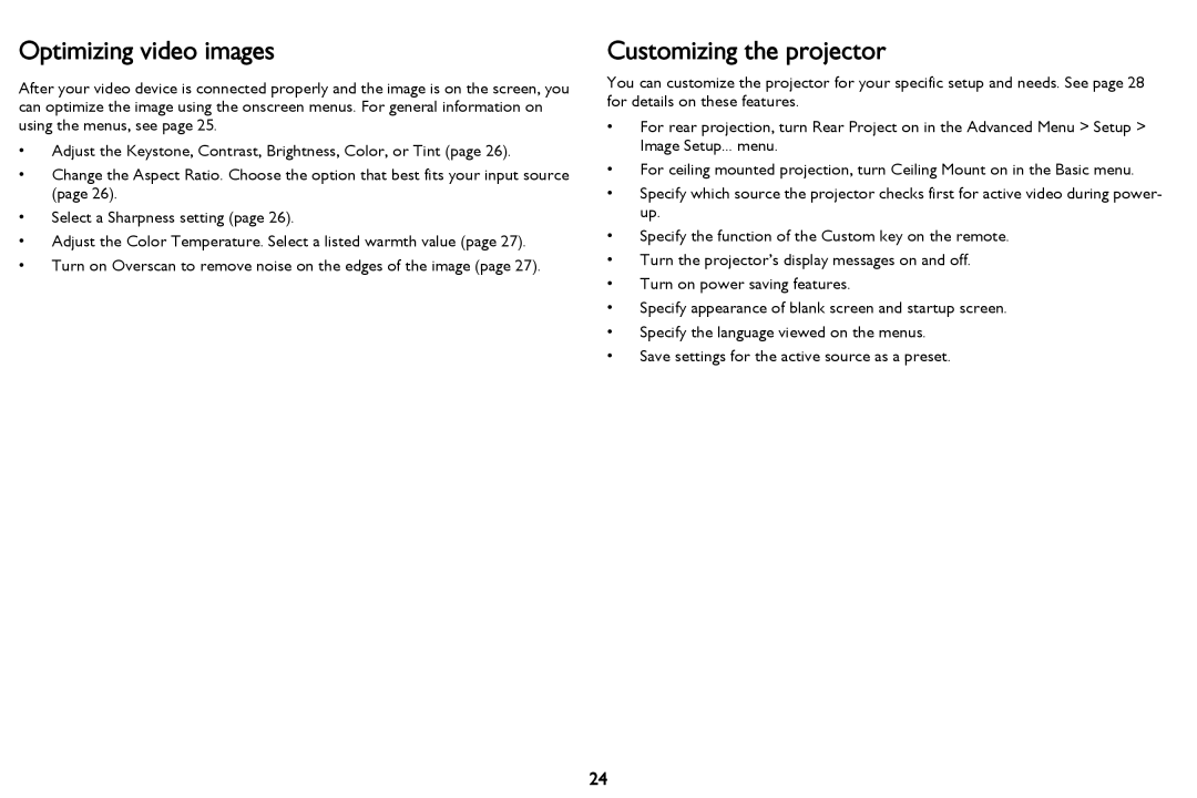 InFocus IN114STa, IN116a, IN118HDSTa, IN112aT, IN114aT, IN118HDa manual Optimizing video images, Customizing the projector 