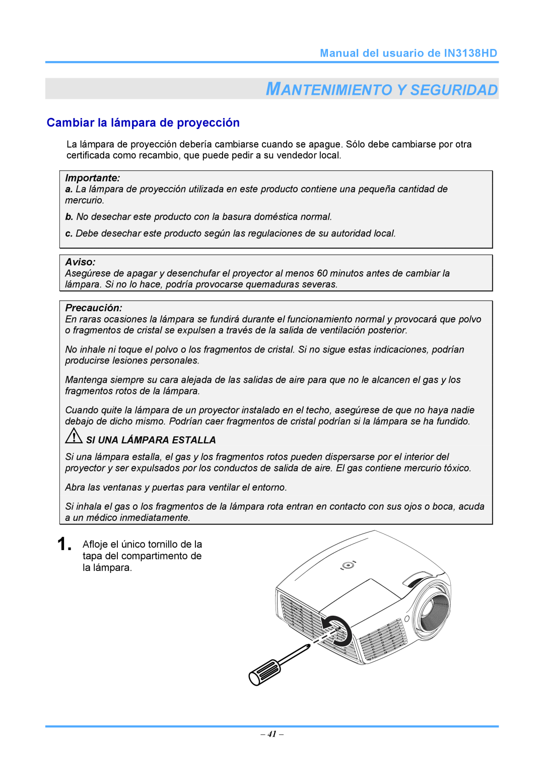 InFocus Mantenimiento Y Seguridad, Cambiar la lámpara de proyección, Manual del usuario de IN3138HD, Importante, Aviso 