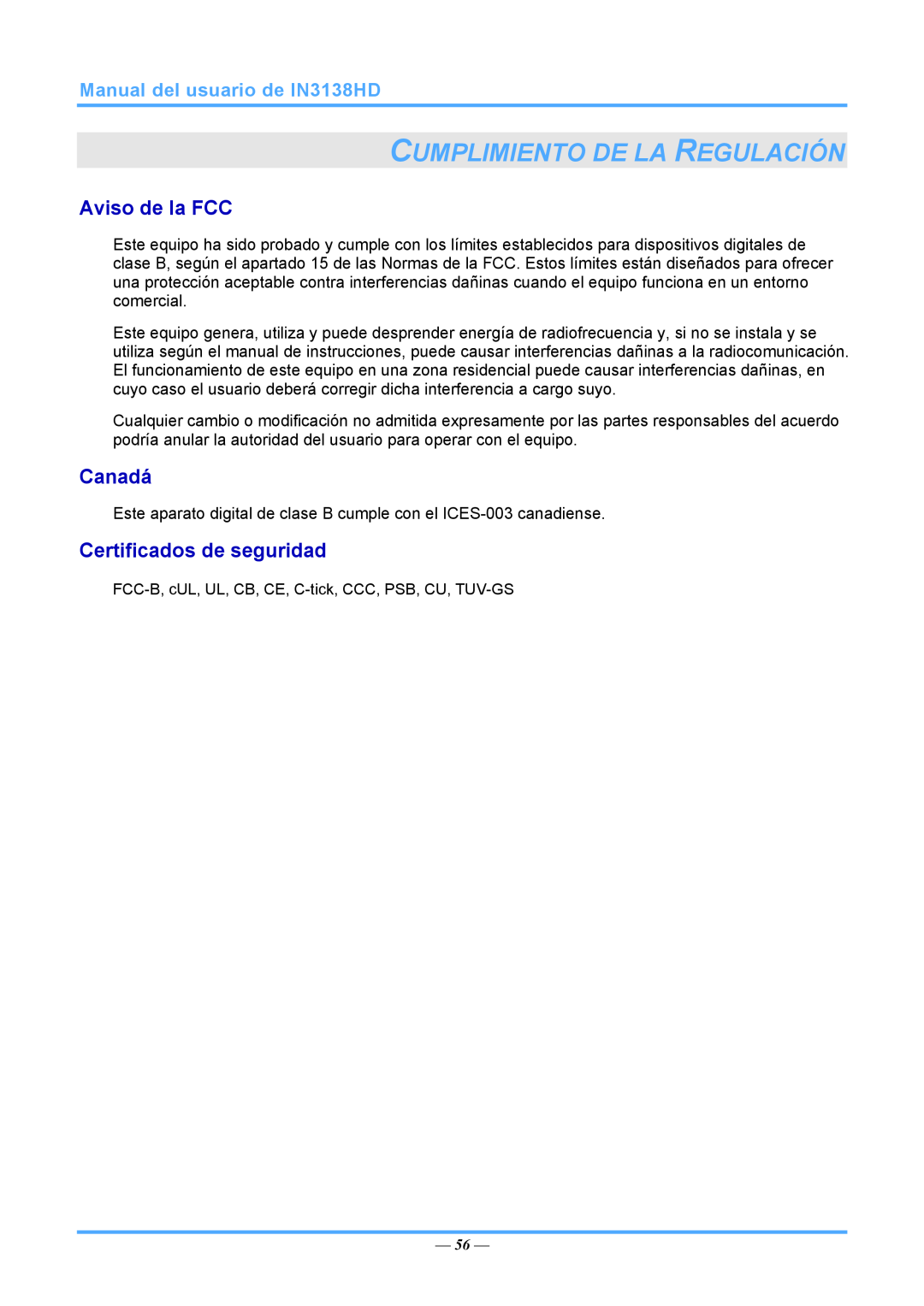 InFocus 3534324301, IN3138HD manual Cumplimiento De La Regulación, Aviso de la FCC, Canadá, Certificados de seguridad 