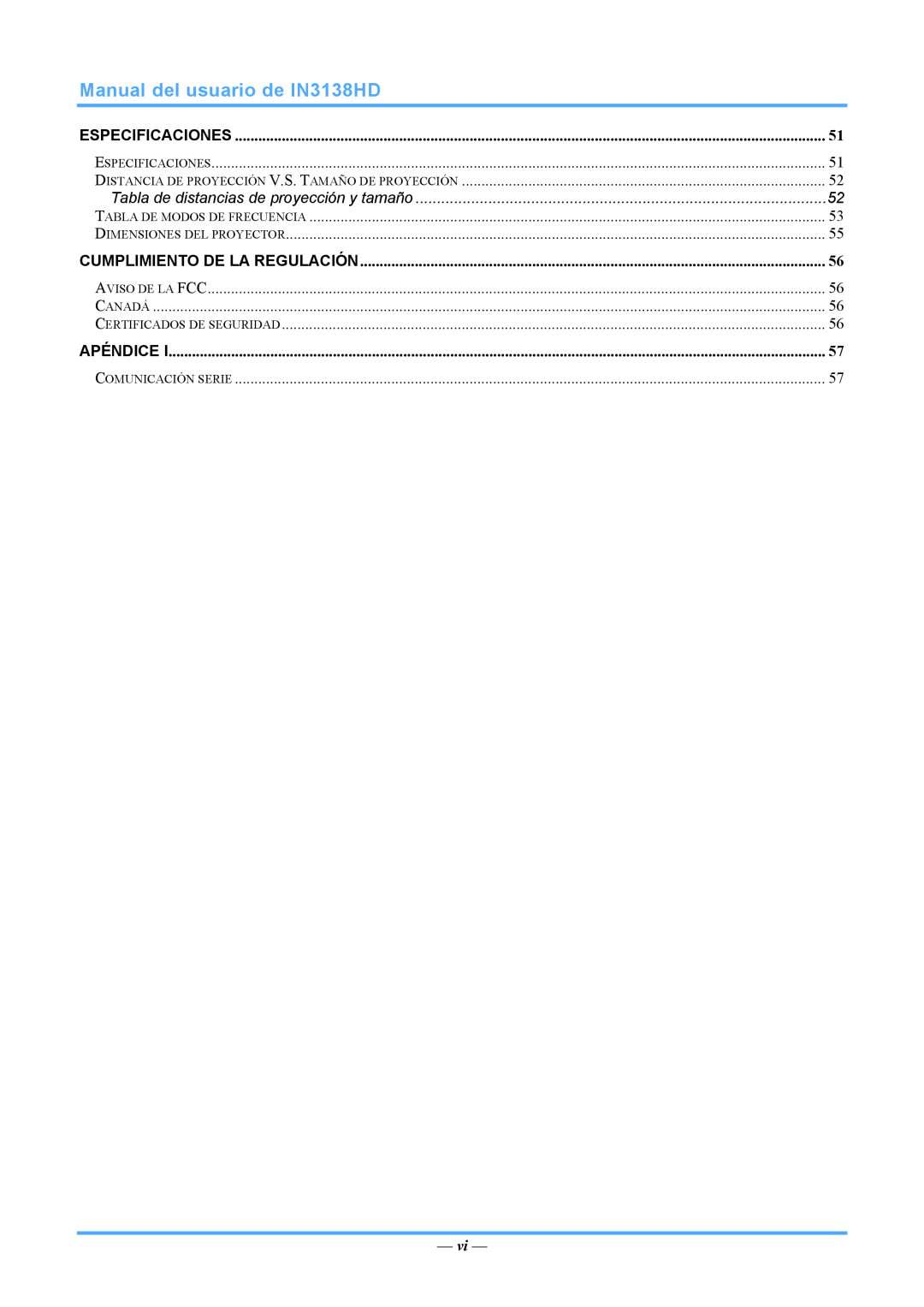 InFocus 3534324301 manual Manual del usuario de IN3138HD, Especificaciones, Cumplimiento De La Regulación, Apéndice 