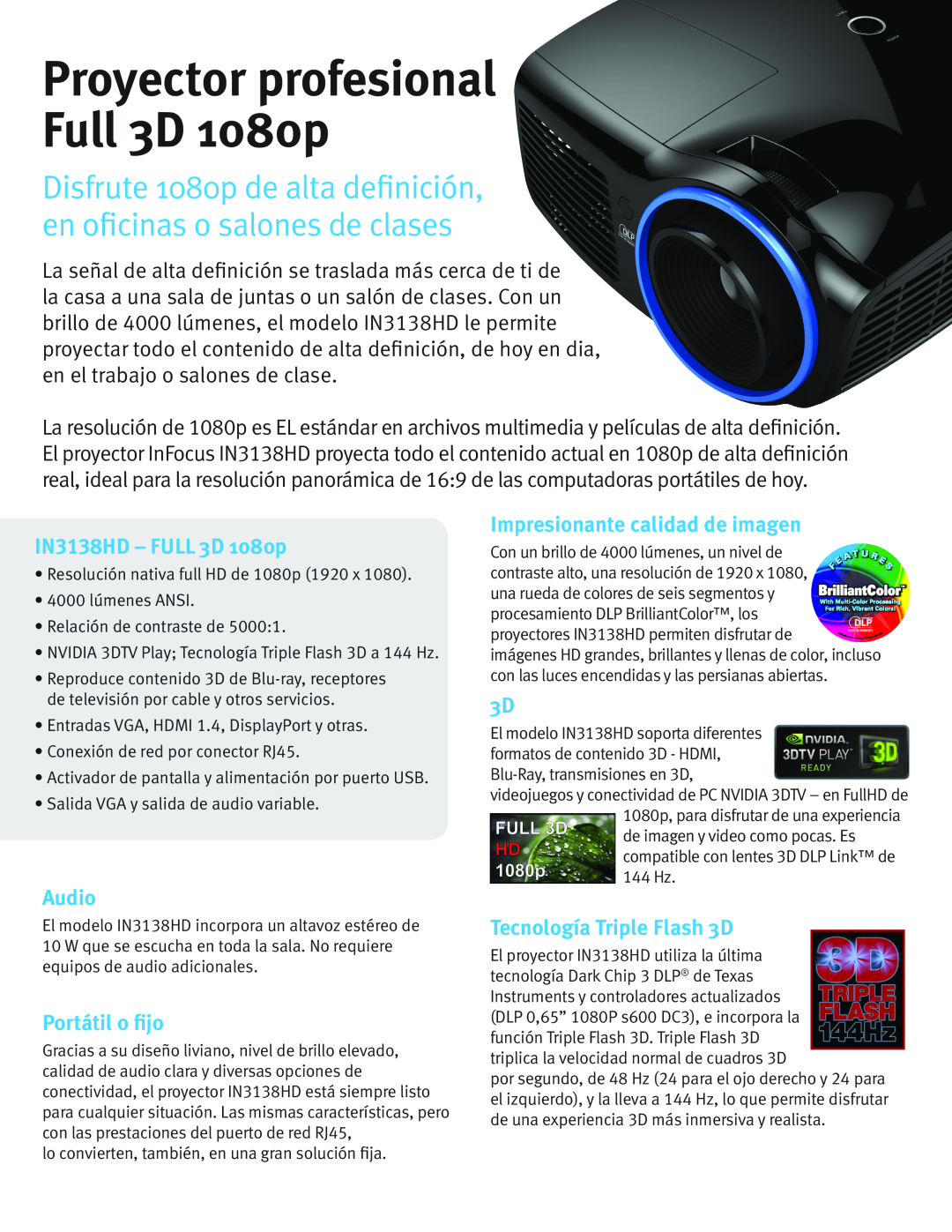InFocus IN3138HD - FULL 3D 1080p, Audio, Portátil o fijo, Impresionante calidad de imagen, Tecnología Triple Flash 3D 