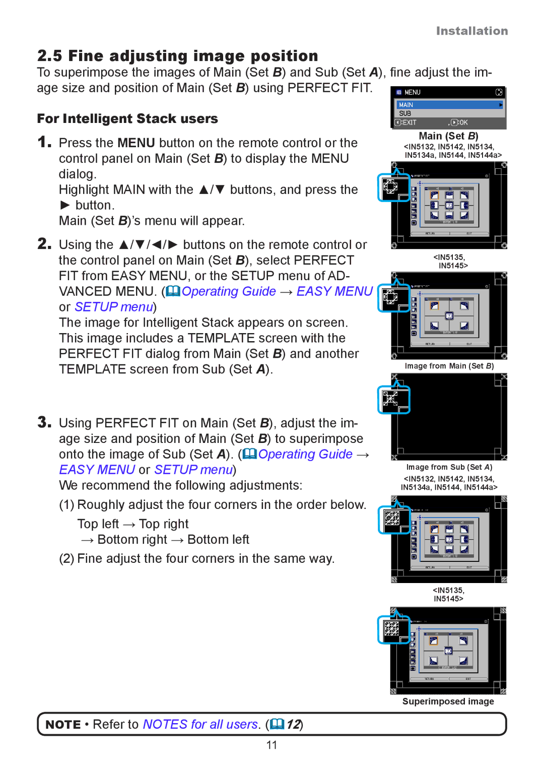 InFocus IN5135, IN5132, IN5134A, IN5144A, IN5142, IN5145 Fine adjusting image position, For Intelligent Stack users 