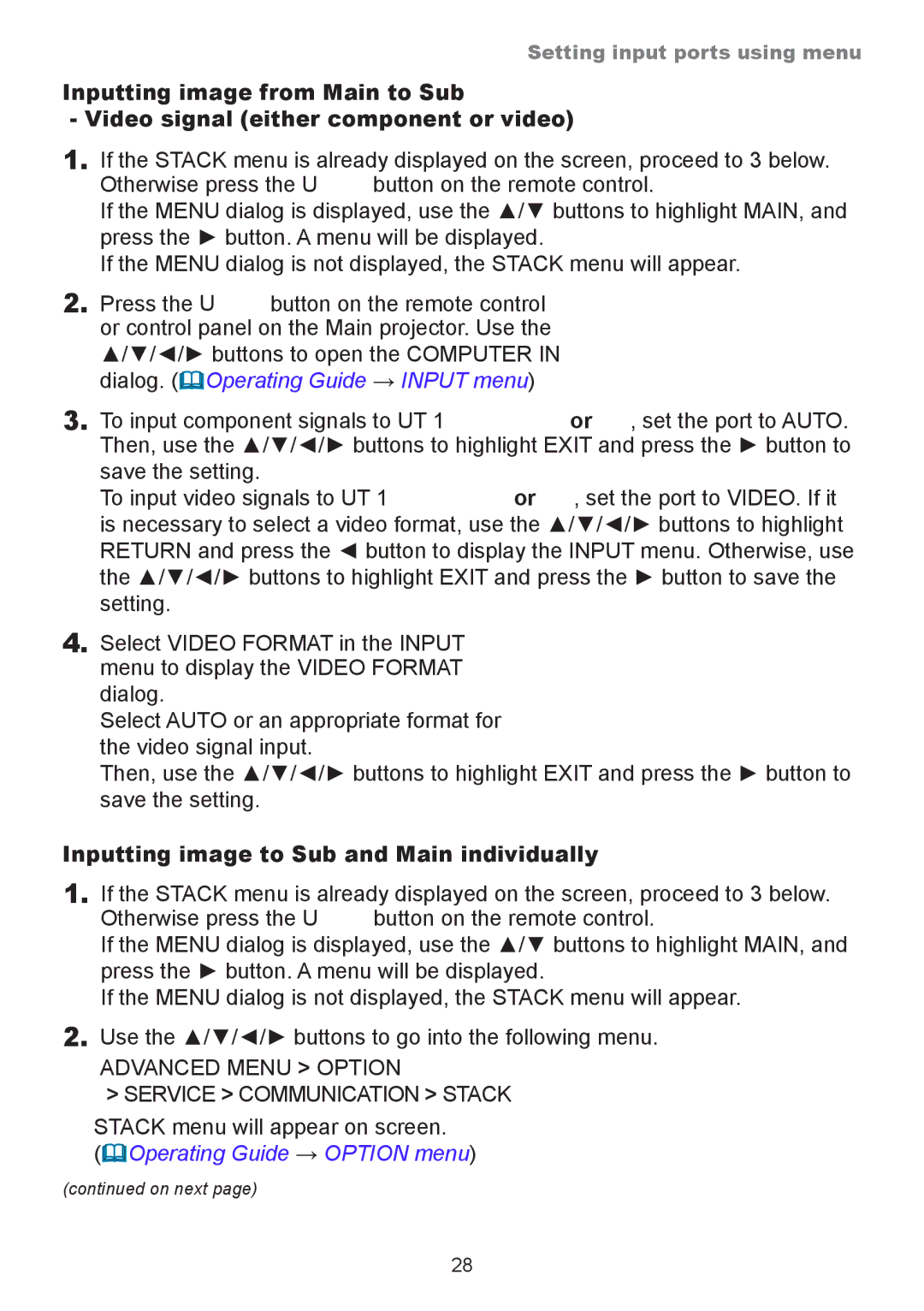 InFocus IN5132, IN5134A, IN5135, IN5144A, IN5142, IN5145 user manual Inputting image to Sub and Main individually 