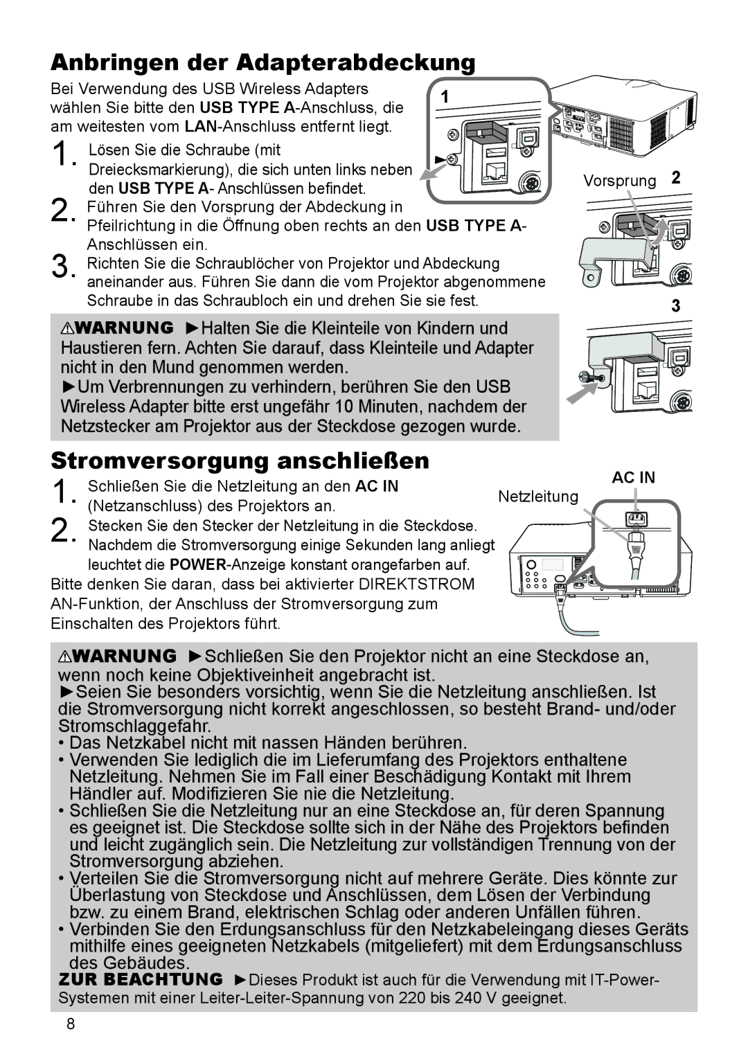 InFocus IN5132 Anbringen der Adapterabdeckung, Stromversorgung anschließen, Schließen Sie die Netzleitung an den AC 