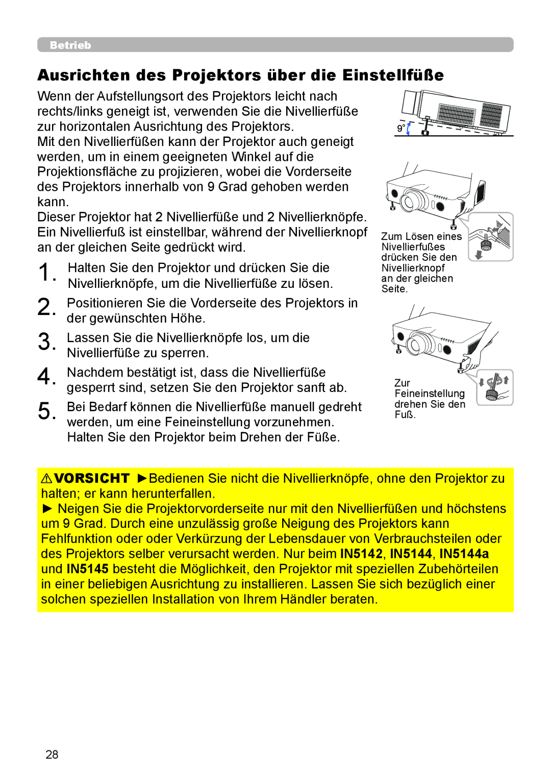 InFocus IN5132 user manual Ausrichten des Projektors über die Einstellfüße 