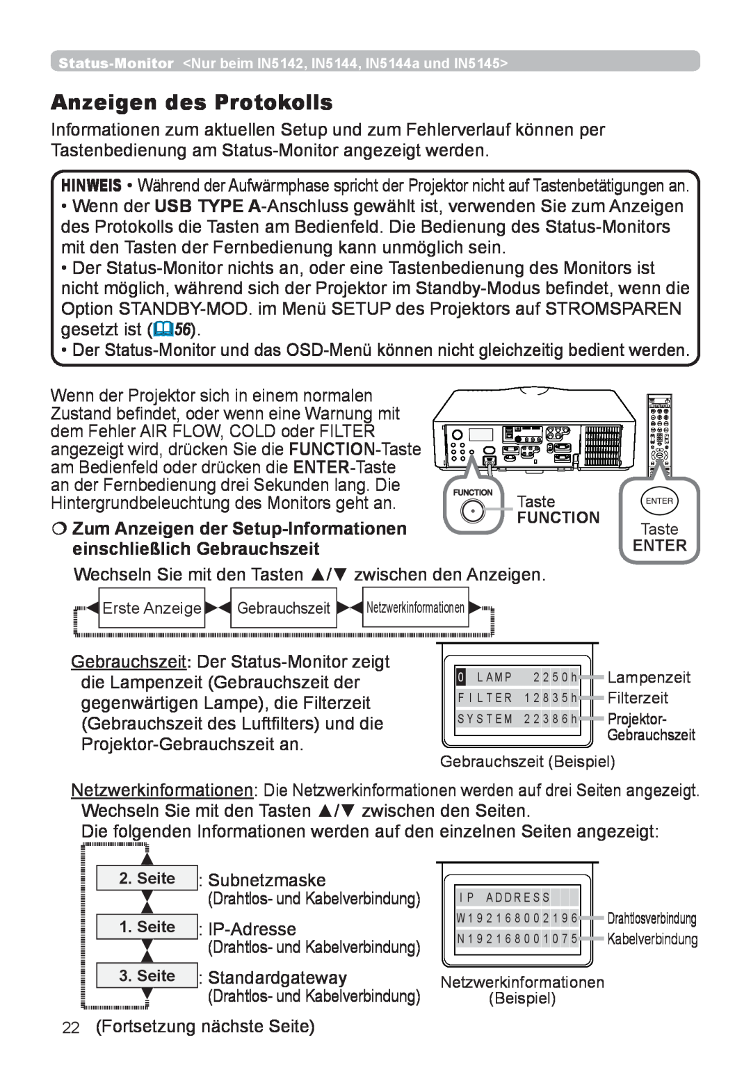 InFocus IN5132 user manual Anzeigen des Protokolls,  Zum Anzeigen der Setup-Informationen einschließlich Gebrauchszeit 
