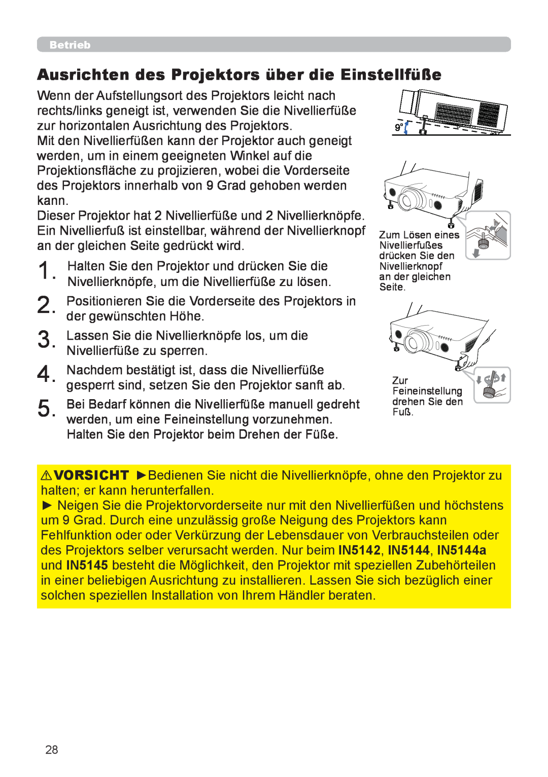 InFocus IN5132 user manual Ausrichten des Projektors über die Einstellfüße, Zur Feineinstellung drehen Sie den Fuß 