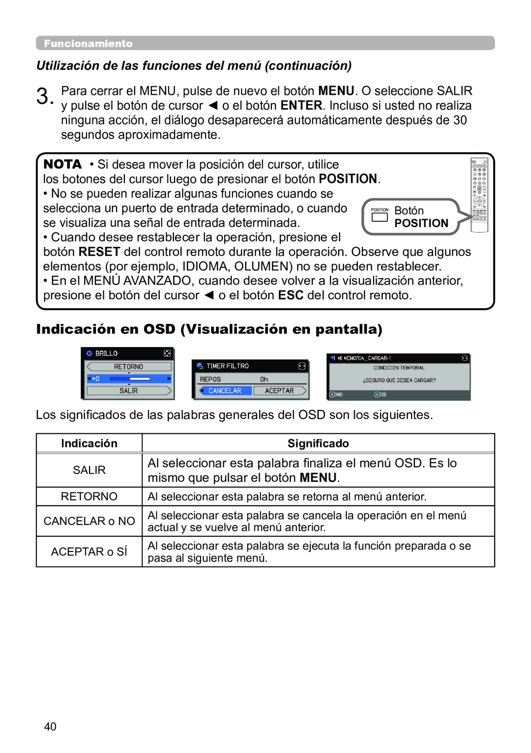 InFocus IN5135C, IN5134C Utilización de las funciones del menú continuación, Se visualiza una señal de entrada determinada 