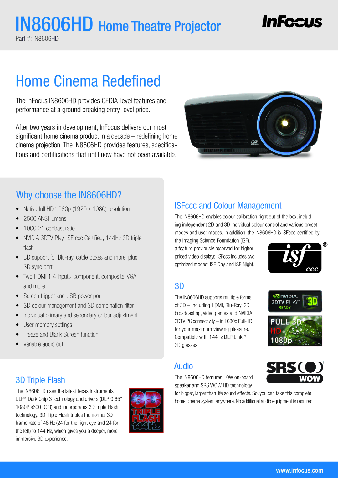 InFocus IN8606HD manual Home Cinema Redefined, 3D Triple Flash, ISFccc and Colour Management, Audio 