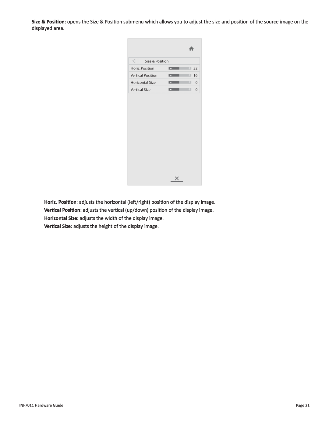 InFocus INF7011 manual Horizontal Size adjusts the width of the display image 