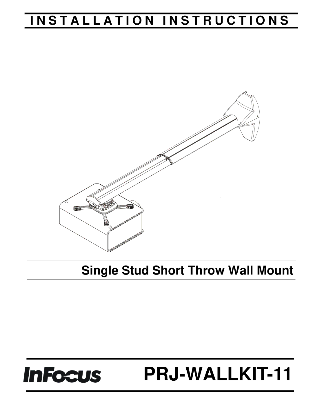 InFocus infocus single stud short throw wall mount manual PRJ-WALLKIT-11 