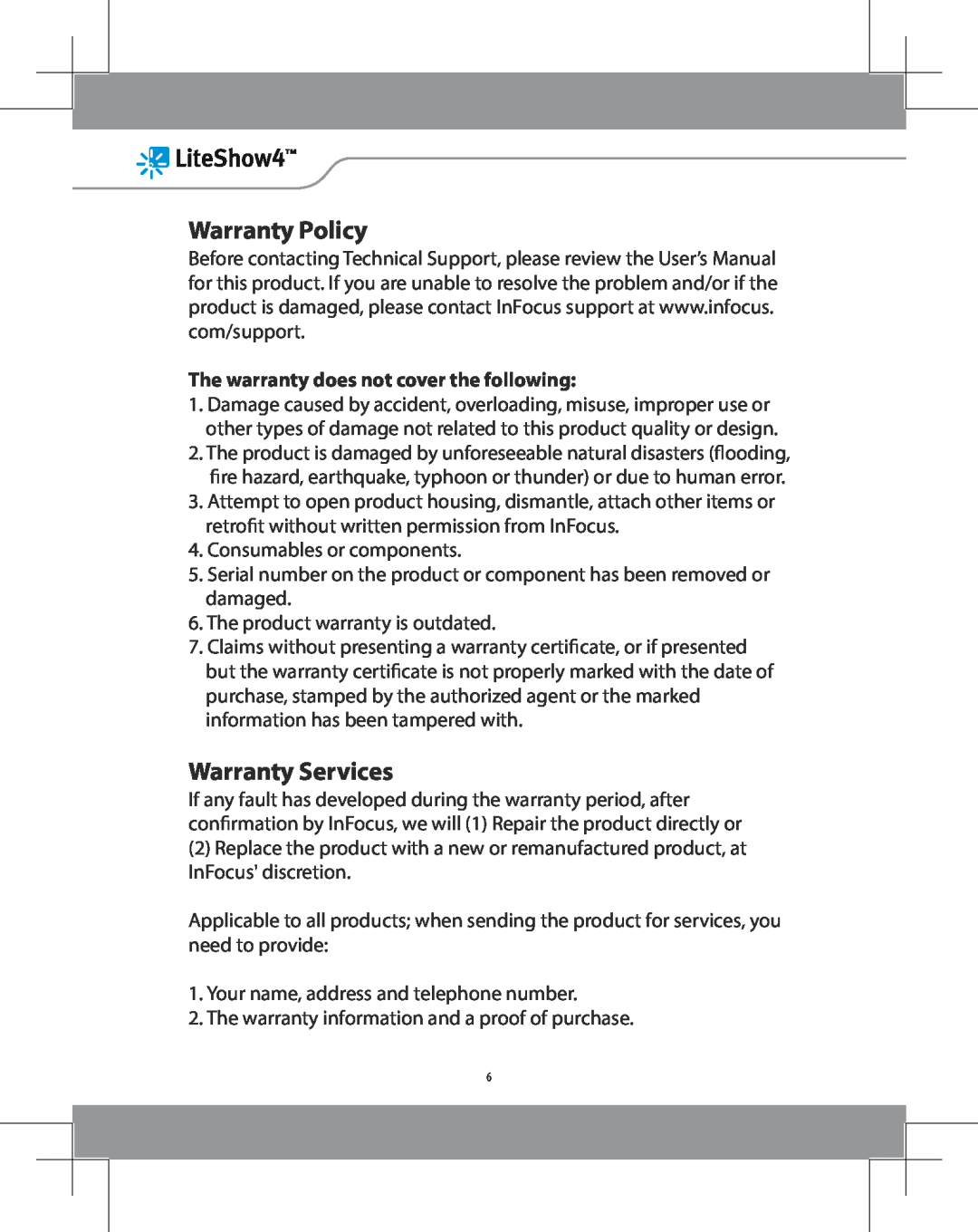 InFocus INLITESHOW4 manual The warranty does not cover the following, Warranty Policy, Warranty Services 