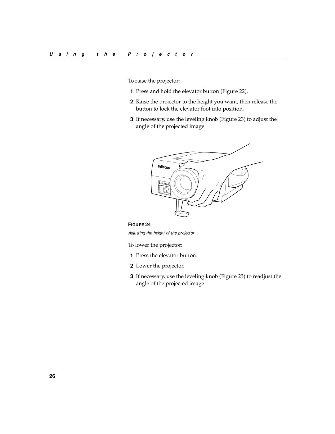 InFocus LP 735, LP 725 warranty Adjusting the height of the projector 