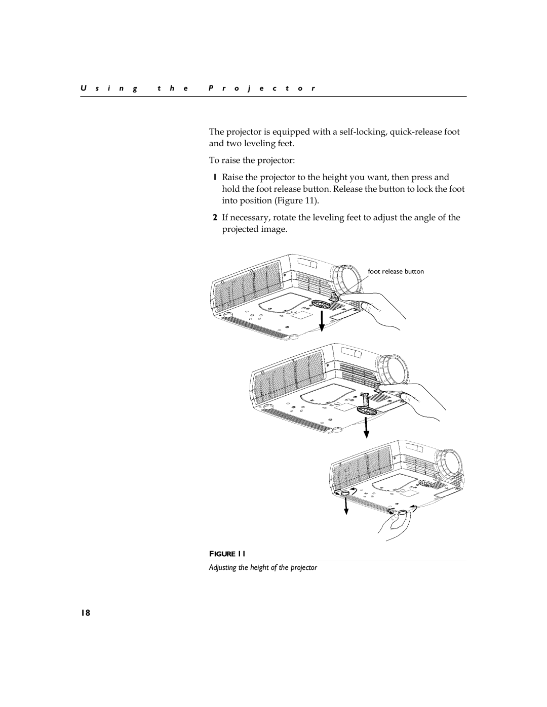 InFocus LP 790 manual Dqgwzrohyholqjihhw 7RUDLVHWKHSURMHFWRU, Surmhfwhglpdjh, Adjusting the height of the projector 