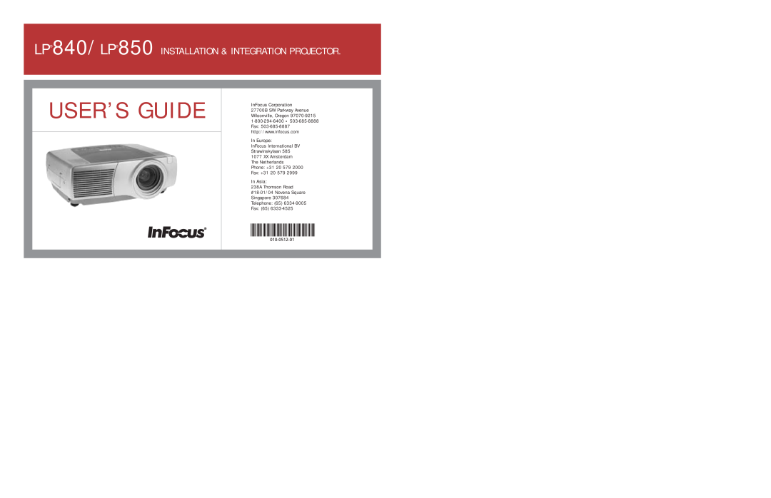 InFocus LP 840, LP 850 manual User’S Guide, LP840/LP850 INSTALLATION & INTEGRATION PROJECTOR, InFocus Corporation, Fax 65 