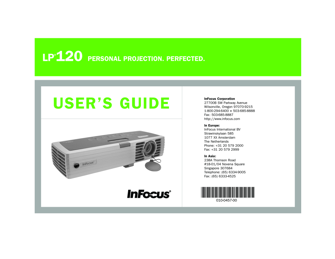 InFocus User’S Guide, LP120 PERSONAL PROJECTION. PERFECTED, The Netherlands Phone +31 20 579 Fax +31 20 579 In Asia 