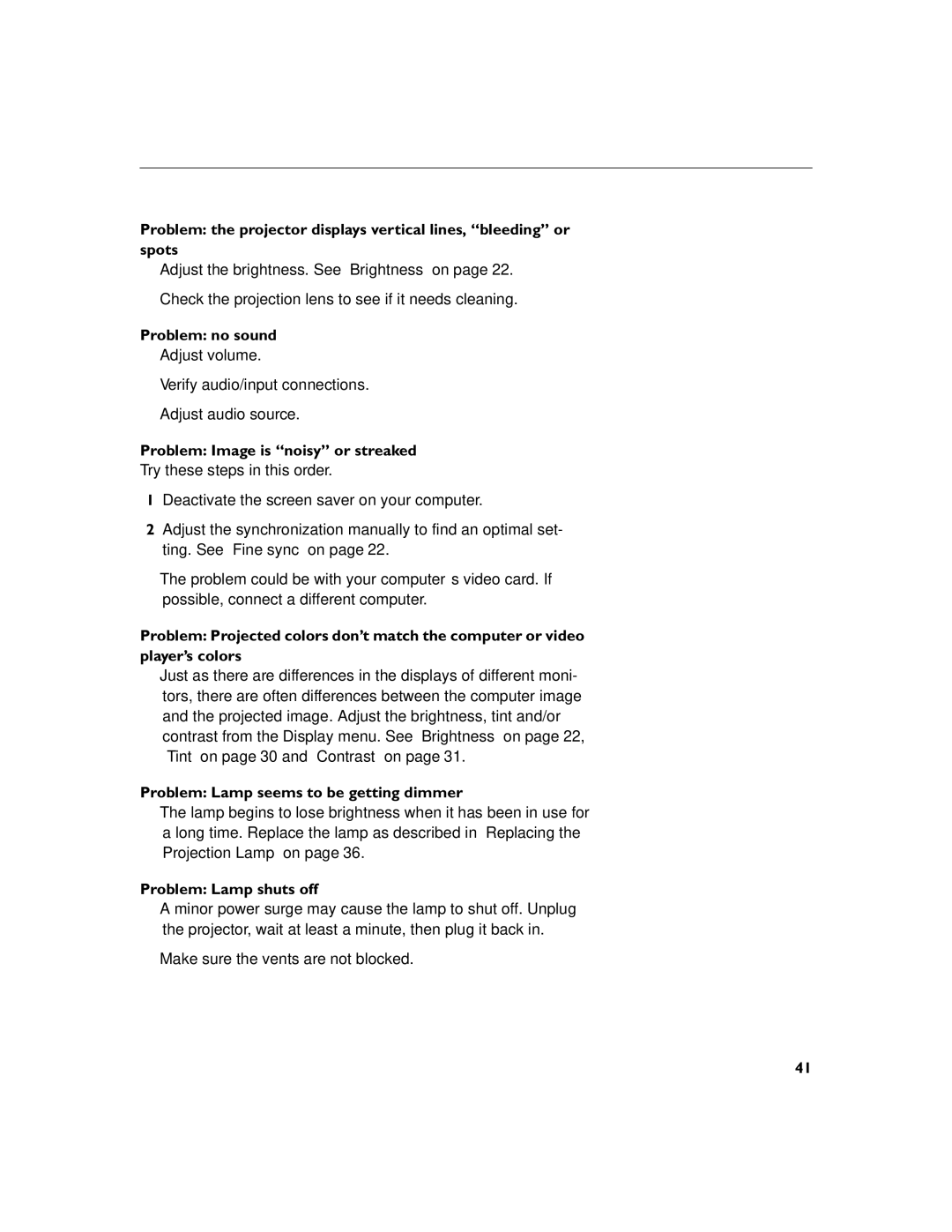 InFocus LP260 manual Problem no sound, Problem Image is noisy or streaked, Problem Lamp seems to be getting dimmer 