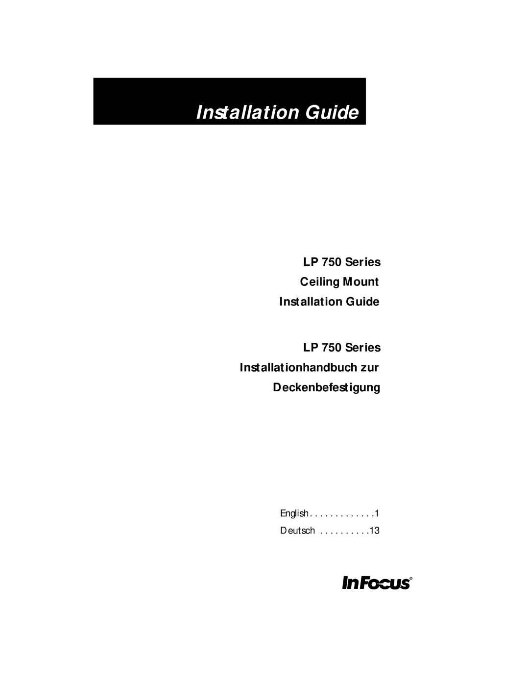 InFocus LP750 manual LP 750 Series Ceiling Mount Installation Guide, English . . . . . . . . . . . . .1 Deutsch 
