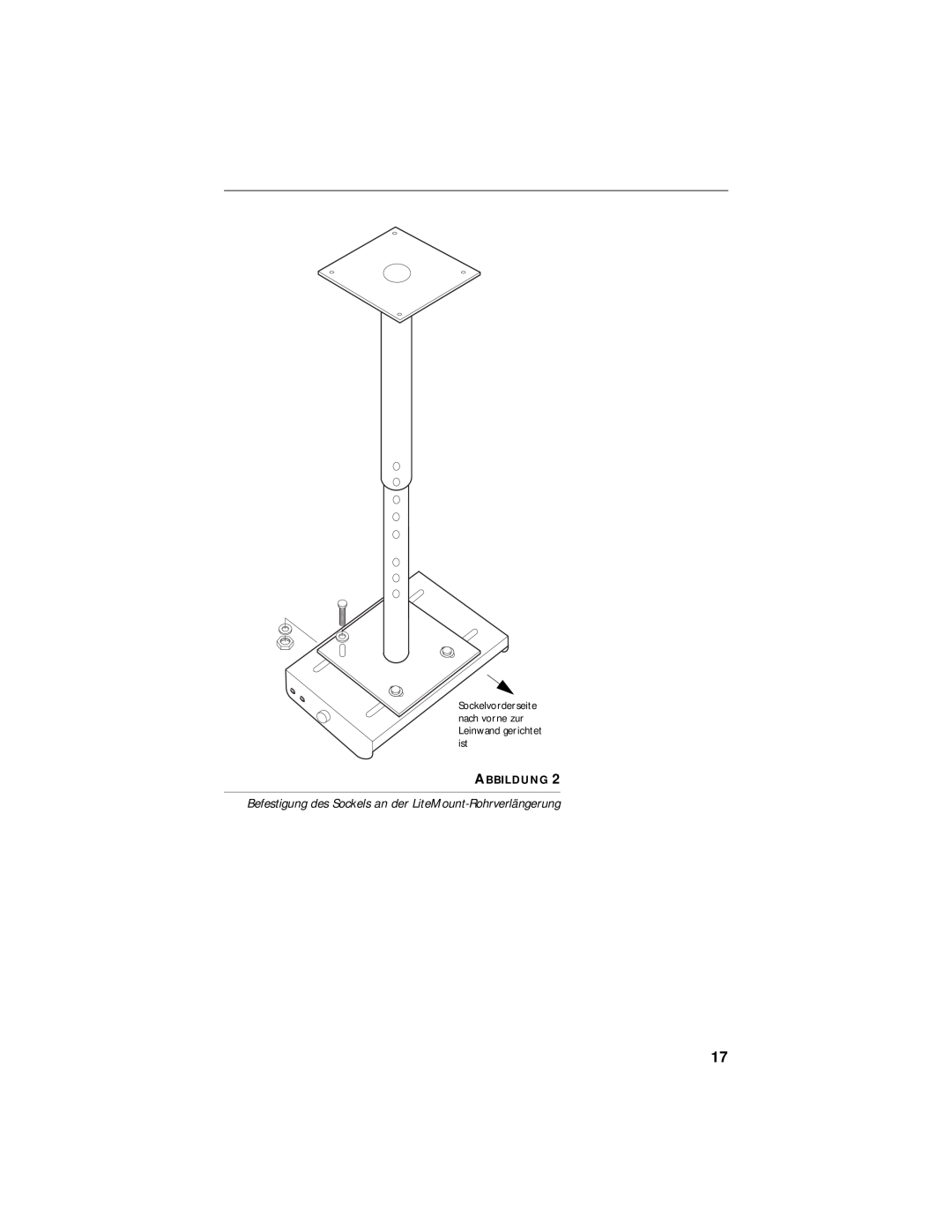 InFocus LP750 manual Befestigung des Sockels an der LiteMount-Rohrverlängerung, Abbildung 